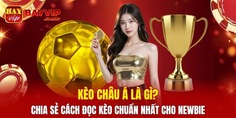 Kèo Châu Á